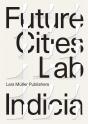 Future Cities Lab Indicia 01 - Preview