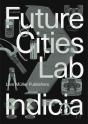 Future Cities Lab Indicia 02 - Preview