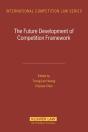 Future Development Of Competition Framework - Preview