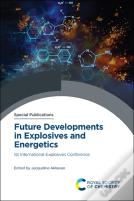 Future Developments In Explosives And Energetics