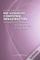 Future Directions For Nsf Advanced Computing Infrastructure To Support U.S. Science And Engineering In 2017-2020