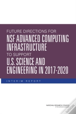 Capa do artigo Future Directions For Nsf Advanced Computing Infrastructure To Support U.S. Science And Engineering In 2017-2020