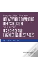 Future Directions For Nsf Advanced Computing Infrastructure To Support U.S. Science And Engineering In 2017-2020
