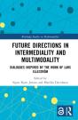 Future Directions In Intermediality And Multimodality - Preview