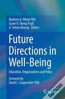 Future Directions In Well-Being