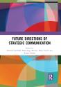 Future Directions Of Strategic Communication - Preview