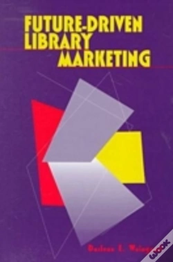 Capa do artigo Future-Driven Library Marketing