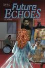Future Echoes Part 2 - Preview