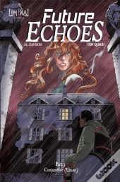 Future Echoes Part 3