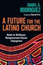 Future For The Latino Church - Preview