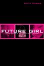 Future Girl - Preview