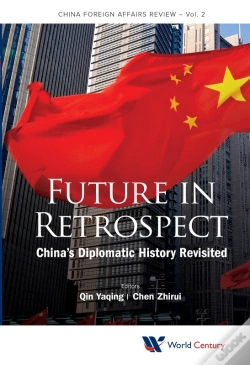 Capa do artigo Future In Retrospect: China'S Diplomatic History Revisited