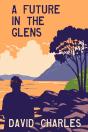 Future In The Glens - Preview