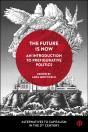Future Is Now: An Introduction To Prefigurative Politics - Preview