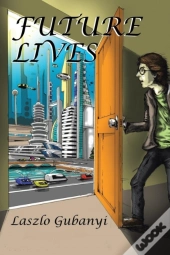 Future Lives