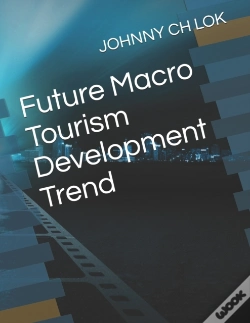 Capa do artigo Future Macro Tourism Development Trend