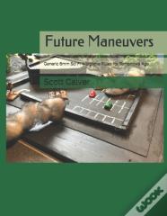 Future Maneuvers