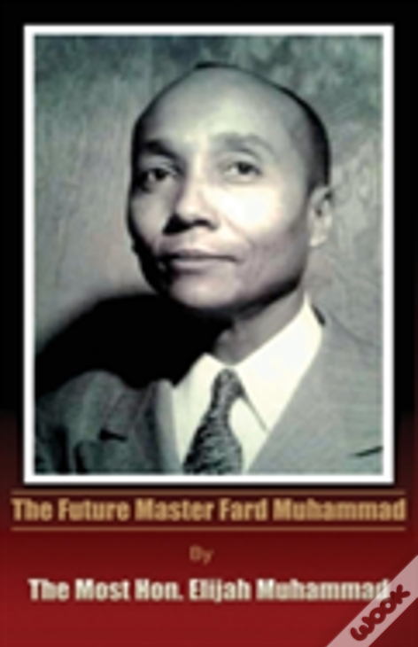 Future Master Fard Muhammad