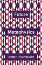 Future Metaphysics - Preview