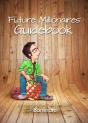 Future Millionaires' Guidebook - Preview