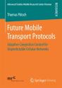 Future Mobile Transport Protocols - Preview