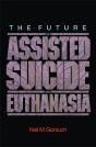 Future Of Assisted Suicide And Euthanasia - Preview