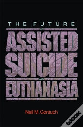 Future Of Assisted Suicide And Euthanasia