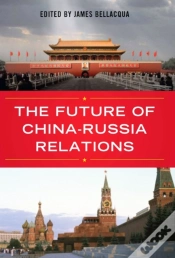Capa do artigo Future Of China-Russia Relations