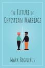 Future Of Christian Marriage - Preview