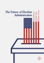 Future Of Election Administration - Preview