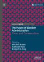 Future Of Election Administration - Preview