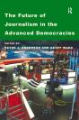 Future Of Journalism In The Advanced Democracies - Preview
