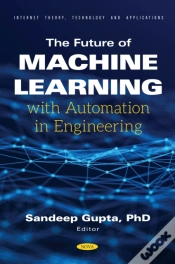 Capa do artigo Future Of Machine Learning With Automation In Engineering