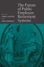 Future Of Public Employee Retirement Systems - Preview