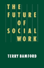 Future Of Social Work - Preview