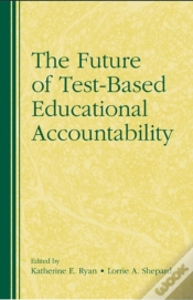 Capa do artigo Future Of Test-Based Educational Accountability