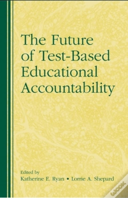 Capa do artigo Future Of Test-Based Educational Accountability
