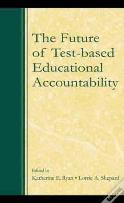 Capa do artigo Future Of Test-Based Educational Accountability