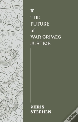 Capa do artigo Future Of War Crimes Justice