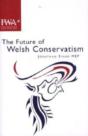 Future Of Welsh Conservatism - Preview