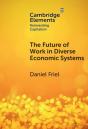 Future Of Work In Diverse Economic Systems - Preview