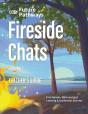 Future Pathways Fireside Chats - Preview