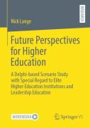 Future Perspectives For Higher Education