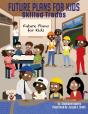 Future Plans For Kids: Skilled Trades - Preview