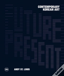 Capa do artigo Future Present: Contemporary Korean Art