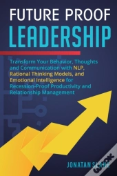 Future Proof Leadership: Transform Your