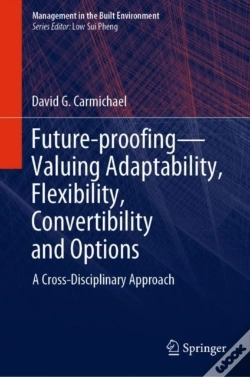 Capa do artigo Future-Proofing-Valuing Adaptability, Flexibility, Convertibility And Options