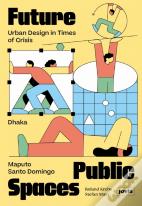Future Public Spaces