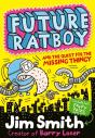 Future Ratboy And The Quest For The Missing Thingy - Preview