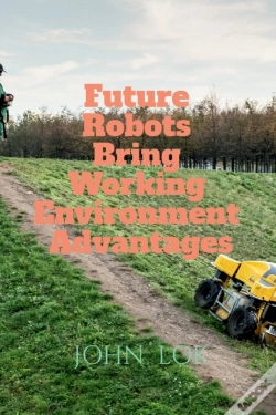Capa do artigo Future Robots Bring Working Environment Advantages